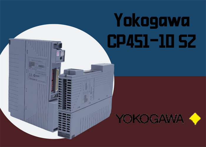 Módulo de processador Yokogawa CP451-10 S2: essencial para a automação industrial moderna
