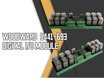 Módulo de E/S digital WOODWARD 5441-693: um componente chave para sistemas de automação industrial