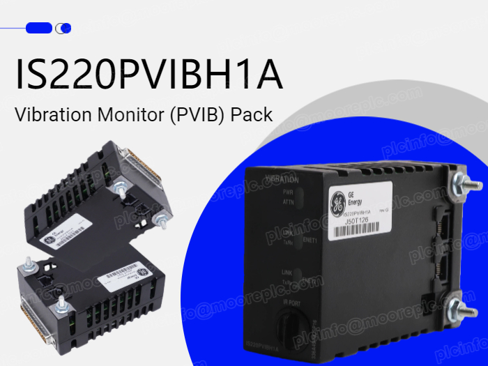 Aumentando a segurança de equipamentos rotativos: Módulo de monitoramento de vibração IS220PVIBH1A recomendado