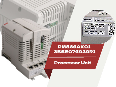 Explorando o controlador ABB PM866AK01 3BSE076939R1: uma solução confiável para automação industrial